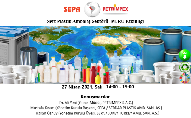 Sert Plastik Ambalaj Sektörü – Peru Etkinliği 27 Nisan 2021 Salı